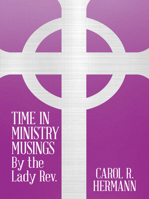 cover image of TIME IN MINISTRY MUSINGS by the Lady Rev.